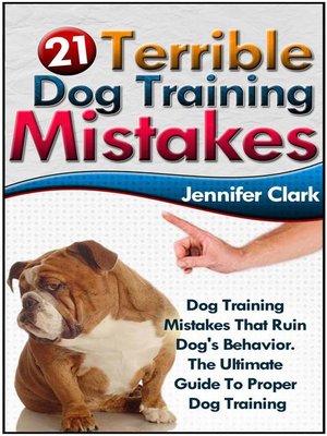 cover image of 21 Terrible Dog Training Mistakes